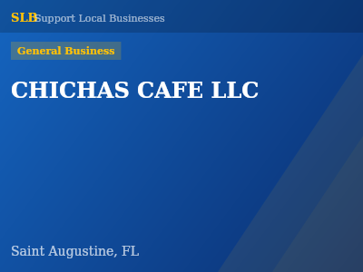 CHICHAS CAFE LLC — General Business in Saint Augustine, FL