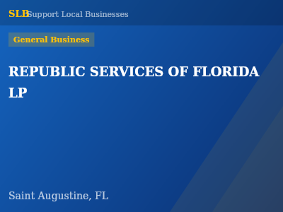 REPUBLIC SERVICES OF FLORIDA LP — General Business in Saint Augustine, FL