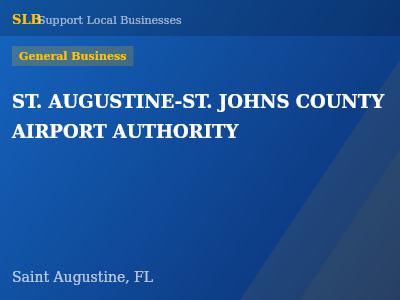 ST. AUGUSTINE-ST. JOHNS COUNTY AIRPORT AUTHORITY — General Business in Saint Augustine, FL