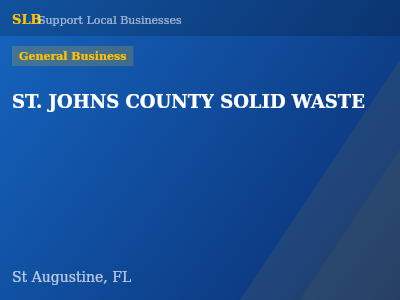 ST. JOHNS COUNTY SOLID WASTE — General Business in St Augustine, FL