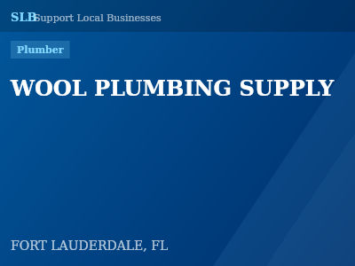 WOOL PLUMBING SUPPLY — Plumber in FORT LAUDERDALE, FL