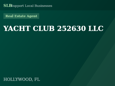 YACHT CLUB 252630 LLC — Real Estate Agent in HOLLYWOOD, FL