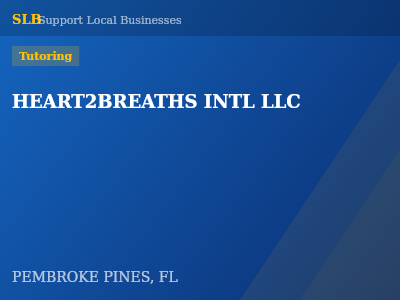 HEART2BREATHS INTL LLC — Tutoring in PEMBROKE PINES, FL