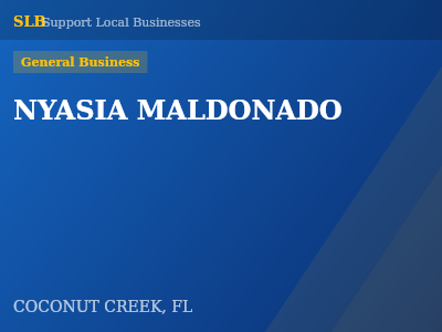 NYASIA MALDONADO — General Business in COCONUT CREEK, FL