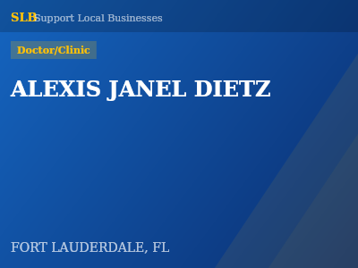 ALEXIS JANEL DIETZ — Doctor/Clinic in FORT LAUDERDALE, FL