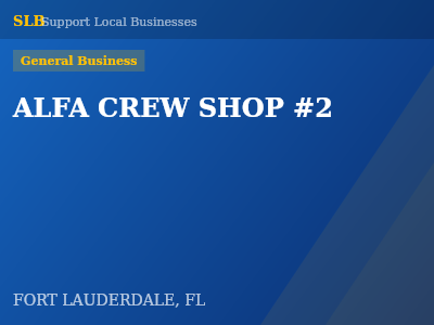 ALFA CREW SHOP #2 — General Business in FORT LAUDERDALE, FL