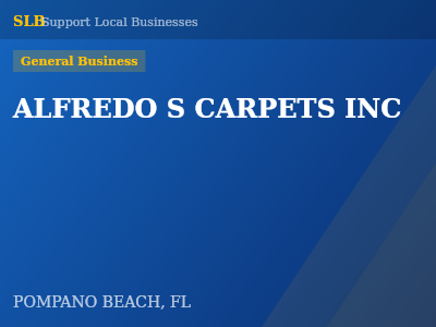 ALFREDO S CARPETS INC — General Business in POMPANO BEACH, FL