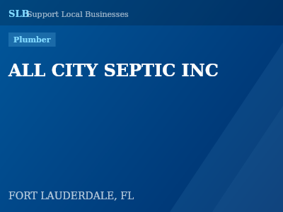 ALL CITY SEPTIC INC — Plumber in FORT LAUDERDALE, FL