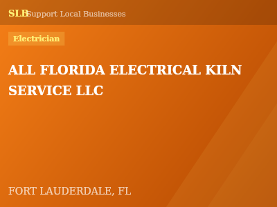 ALL FLORIDA ELECTRICAL KILN SERVICE LLC — Electrician in FORT LAUDERDALE, FL