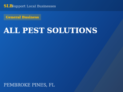 ALL PEST SOLUTIONS — General Business in PEMBROKE PINES, FL