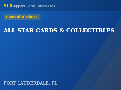 ALL STAR CARDS & COLLECTIBLES — General Business in FORT LAUDERDALE, FL