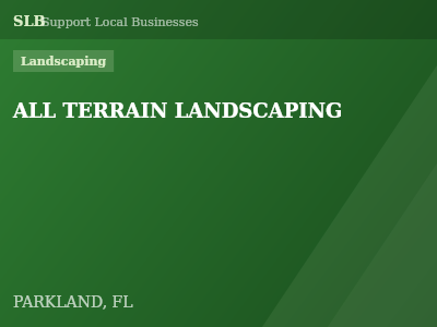 ALL TERRAIN LANDSCAPING — Landscaping in PARKLAND, FL
