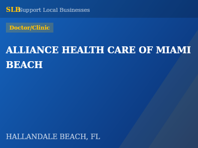 ALLIANCE HEALTH CARE OF MIAMI BEACH — Doctor/Clinic in HALLANDALE BEACH, FL