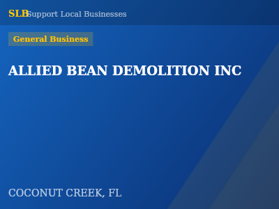 ALLIED BEAN DEMOLITION INC — General Business in COCONUT CREEK, FL