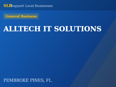 ALLTECH IT SOLUTIONS — General Business in PEMBROKE PINES, FL