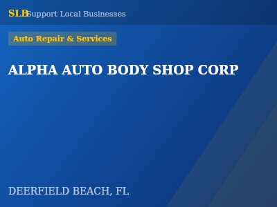 ALPHA AUTO BODY SHOP CORP — Auto Repair & Services in DEERFIELD BEACH, FL