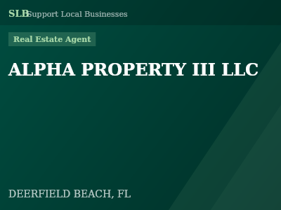 ALPHA PROPERTY III LLC — Real Estate Agent in DEERFIELD BEACH, FL