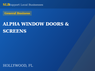 ALPHA WINDOW DOORS & SCREENS — General Business in HOLLYWOOD, FL