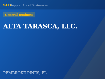 ALTA TARASCA, LLC. — General Business in PEMBROKE PINES, FL