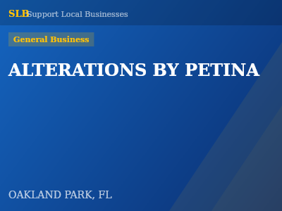 ALTERATIONS BY PETINA — General Business in OAKLAND PARK, FL