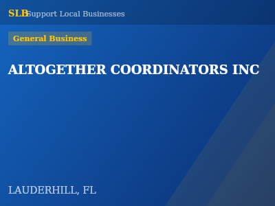 ALTOGETHER COORDINATORS INC — General Business in LAUDERHILL, FL