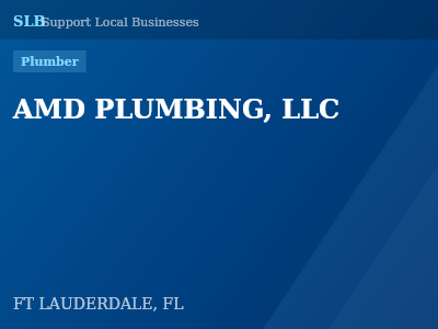 AMD PLUMBING, LLC — Plumber in FT LAUDERDALE, FL