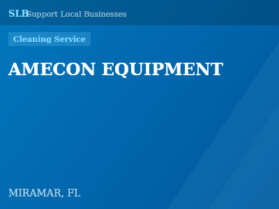 AMECON EQUIPMENT — Cleaning Service in MIRAMAR, FL