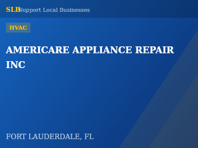 AMERICARE APPLIANCE REPAIR INC — HVAC in FORT LAUDERDALE, FL