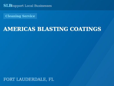 AMERICAS BLASTING COATINGS — Cleaning Service in FORT LAUDERDALE, FL