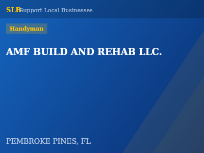 AMF BUILD AND REHAB LLC. — Handyman in PEMBROKE PINES, FL