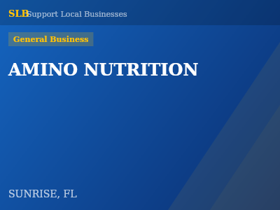 AMINO NUTRITION — General Business in SUNRISE, FL