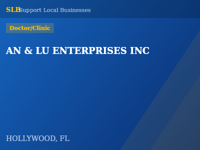 AN & LU ENTERPRISES INC — Doctor/Clinic in HOLLYWOOD, FL