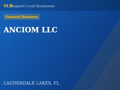 ANCIOM LLC — General Business in LAUDERDALE LAKES, FL