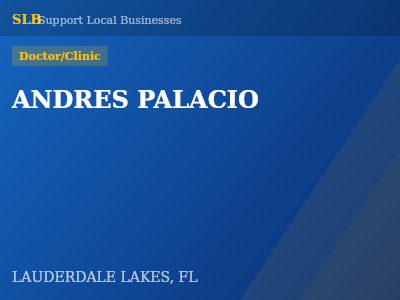 ANDRES PALACIO — Doctor/Clinic in LAUDERDALE LAKES, FL