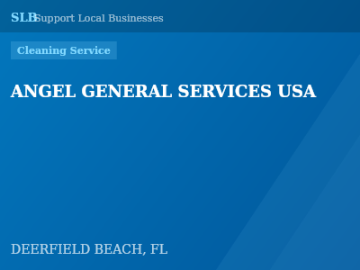 ANGEL GENERAL SERVICES USA — Cleaning Service in DEERFIELD BEACH, FL