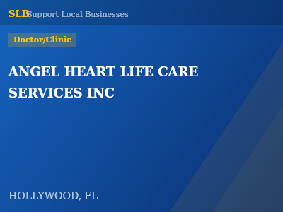 ANGEL HEART LIFE CARE SERVICES INC — Doctor/Clinic in HOLLYWOOD, FL