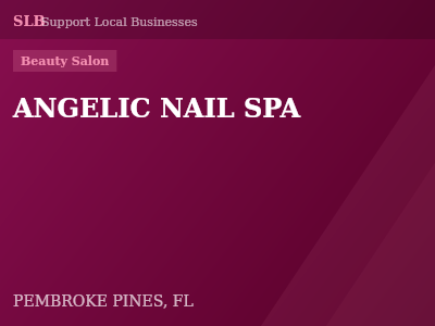 ANGELIC NAIL SPA — Beauty Salon in PEMBROKE PINES, FL