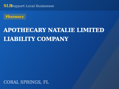 APOTHECARY NATALIE LIMITED LIABILITY COMPANY — Pharmacy in CORAL SPRINGS, FL