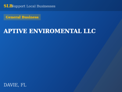 APTIVE ENVIROMENTAL LLC — General Business in DAVIE, FL