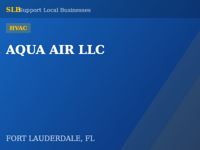 AQUA AIR LLC — HVAC in FORT LAUDERDALE, FL