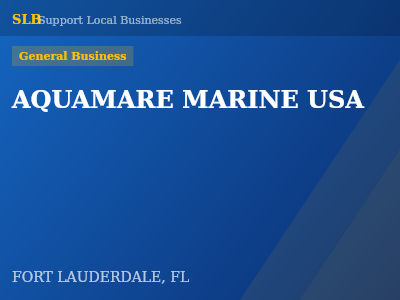 AQUAMARE MARINE USA — General Business in FORT LAUDERDALE, FL