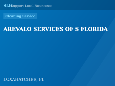 AREVALO SERVICES OF S FLORIDA — Cleaning Service in LOXAHATCHEE, FL