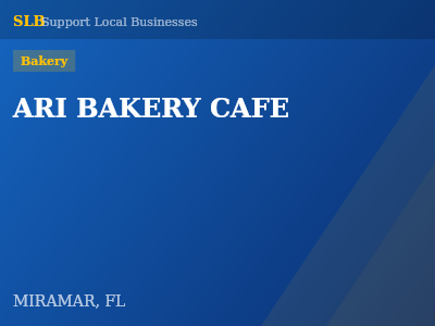 ARI BAKERY CAFE — Bakery in MIRAMAR, FL