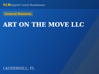ART ON THE MOVE LLC — General Business in LAUDERHILL, FL