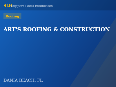 ART'S ROOFING & CONSTRUCTION — Roofing in DANIA BEACH, FL