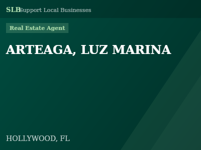 ARTEAGA, LUZ MARINA — Real Estate Agent in HOLLYWOOD, FL
