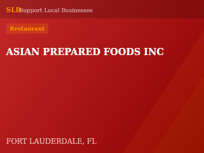 ASIAN PREPARED FOODS INC — Restaurant in FORT LAUDERDALE, FL