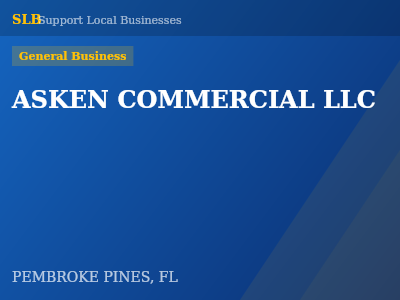 ASKEN COMMERCIAL LLC — General Business in PEMBROKE PINES, FL