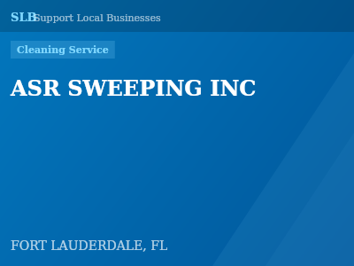 ASR SWEEPING INC — Cleaning Service in FORT LAUDERDALE, FL