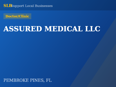 ASSURED MEDICAL LLC — Doctor/Clinic in PEMBROKE PINES, FL
